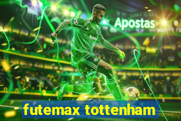 futemax tottenham